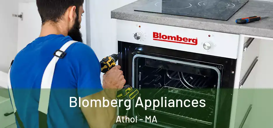 Blomberg Appliances Athol - MA