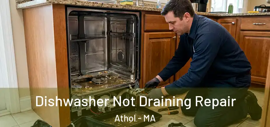  Dishwasher Not Draining Repair Athol - MA