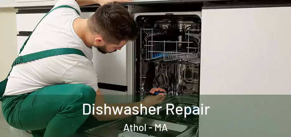  Dishwasher Repair Athol - MA