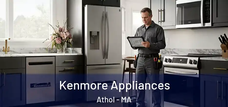  Kenmore Appliances Athol - MA