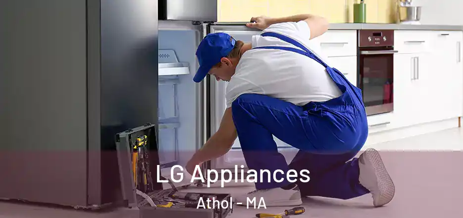  LG Appliances Athol - MA