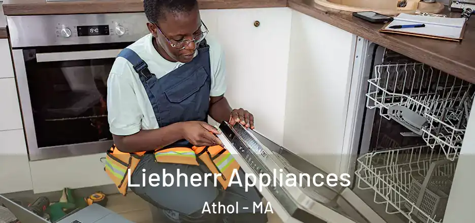  Liebherr Appliances Athol - MA