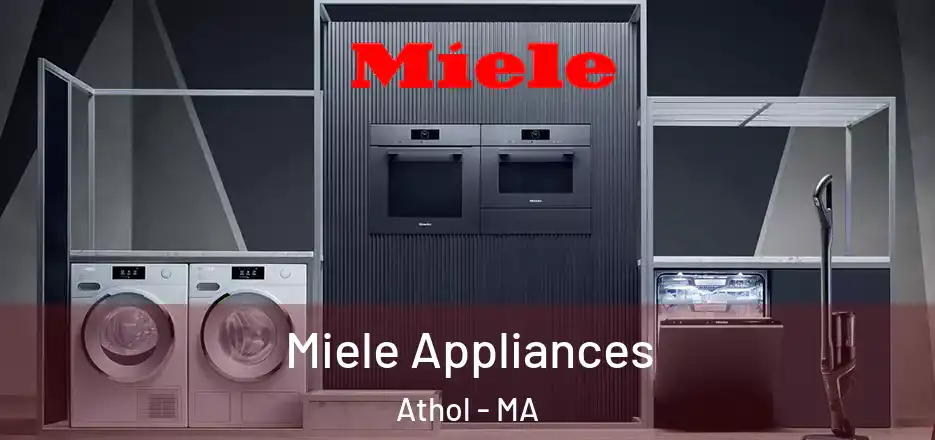 Miele Appliances Athol - MA