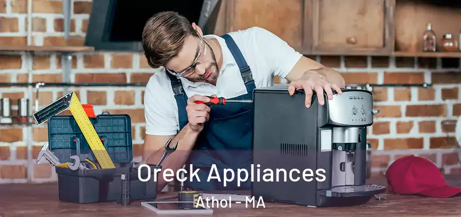  Oreck Appliances Athol - MA
