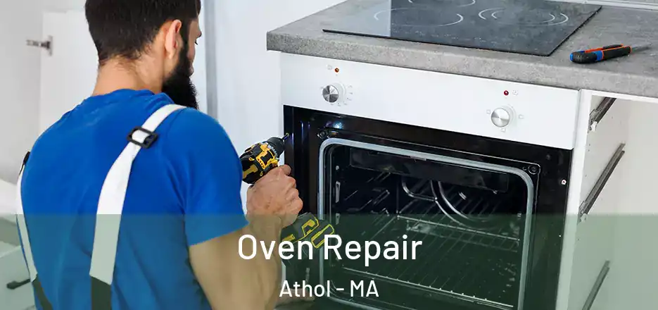  Oven Repair Athol - MA