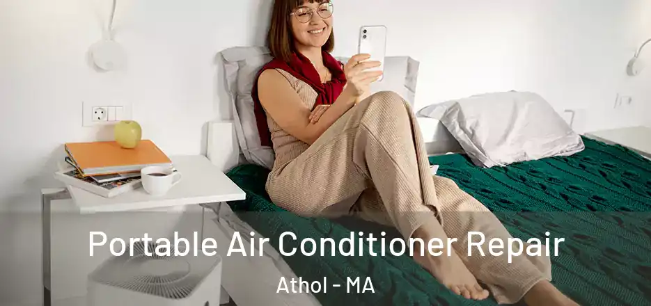  Portable Air Conditioner Repair Athol - MA