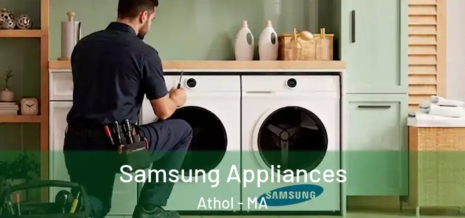  Samsung Appliances Athol - MA