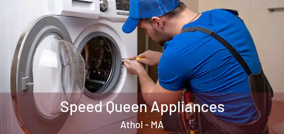  Speed Queen Appliances Athol - MA