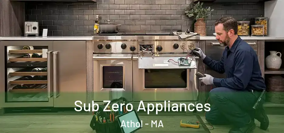  Sub Zero Appliances Athol - MA